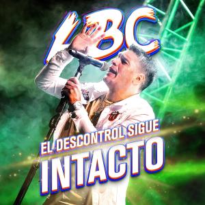 La Banda de Carlitos的專輯El Descontrol Sigue Intacto
