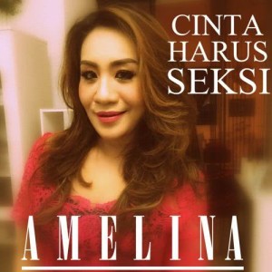 Album Cinta Harus Seksi oleh Amelina