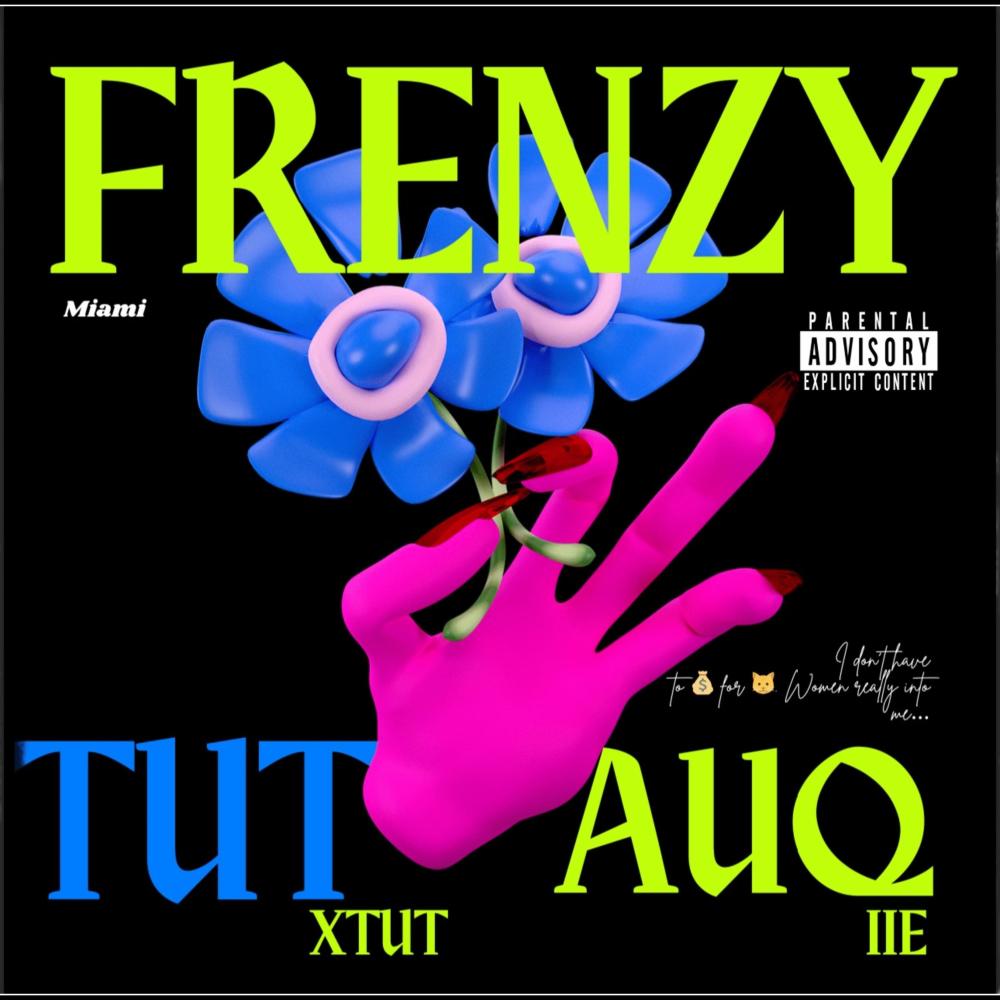 FRENZY (feat. Auqiie) (Explicit)