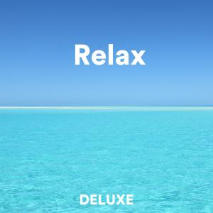 อัลบัม Relax ศิลปิน Deluxe
