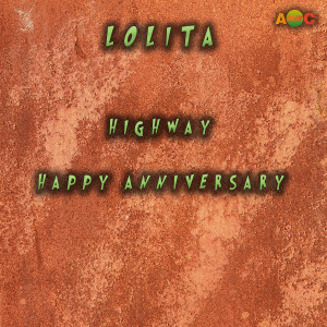 收聽Lolita的HAPPY ANNIVERSARY (Extended Mix)歌詞歌曲