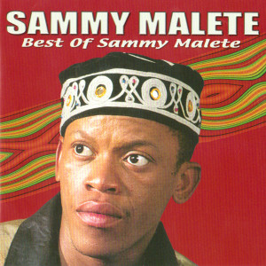 อัลบัม Best Of Sammy Malete ศิลปิน Sammy Malete