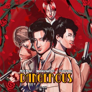 Album Dangerous oleh 웻 보이즈