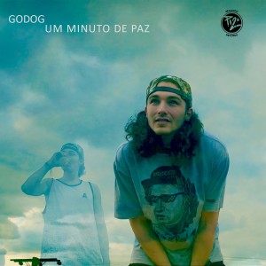 ดาวน์โหลดและฟังเพลง Um Minuto de Paz พร้อมเนื้อเพลงจาก Godog