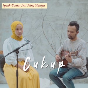 收聽Ipank Yuniar的Cukup歌詞歌曲