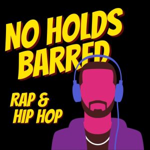 Album No Holds Barred: Rap & Hip Hop (Explicit) from Various Artists