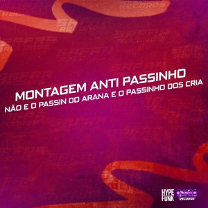 收听DJ KAIKY PZS的Montagem Anti Passinho - Nao e o Passin do Arana e o Passinho dos Cria (Explicit)歌词歌曲