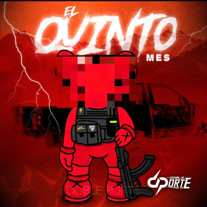 收听DOBLE PORTE的El Quinto Mes歌词歌曲