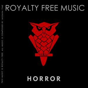 Jassana Time的專輯Royalty Free Music (Horror Edition) [Vol. 2]