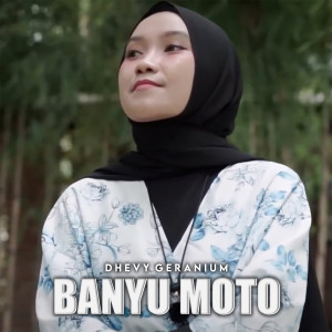 Dhevy Geranium的专辑Banyu Moto