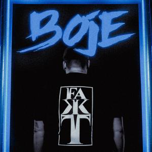ดาวน์โหลดและฟังเพลง Boje (Explicit) พร้อมเนื้อเพลงจาก FAKKT