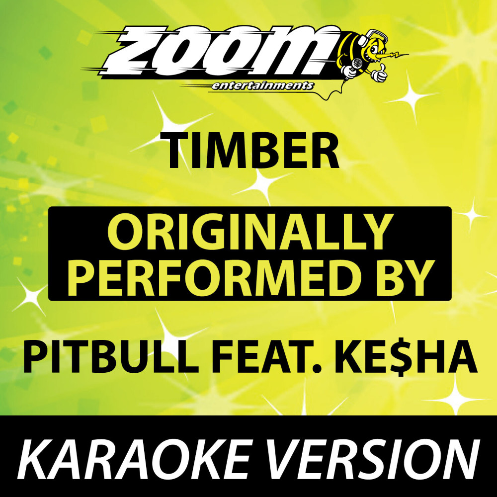 Timber [Karaoke Version] (Karaoke Version)