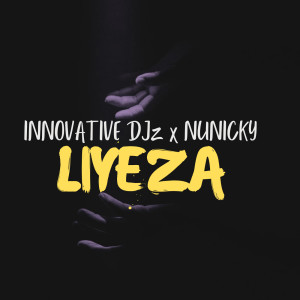 Album Liyeza from INNOVATIVE DJz