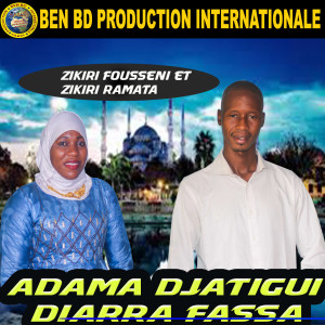 Album Adama Djatigui Diarra Fassa from Zikiri Fousseni Flani