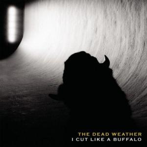 收聽The Dead Weather的A Child Of A Few Hours Is Burning To Death歌詞歌曲