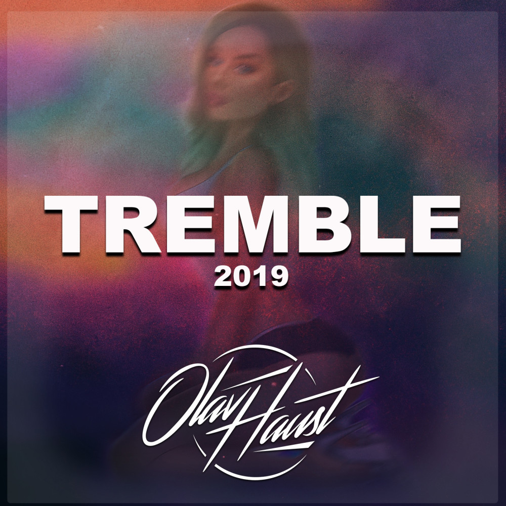 Tremble 2019 (Explicit)