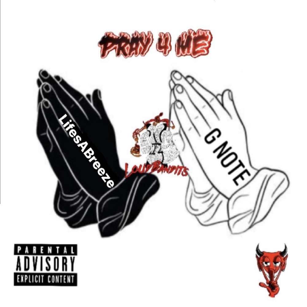 Pray 4 Me (Explicit)