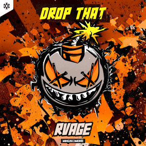 收聽RVAGE的Drop That歌詞歌曲