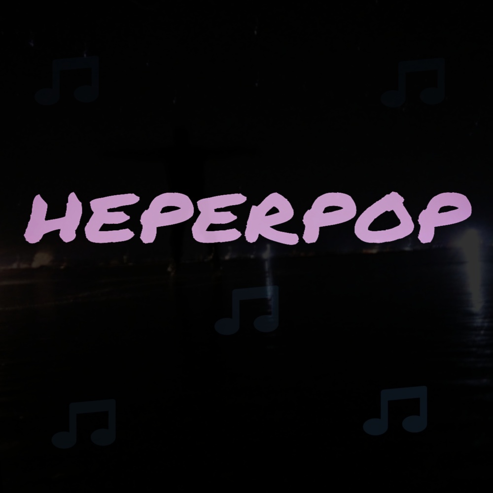 Heperpop (Explicit)