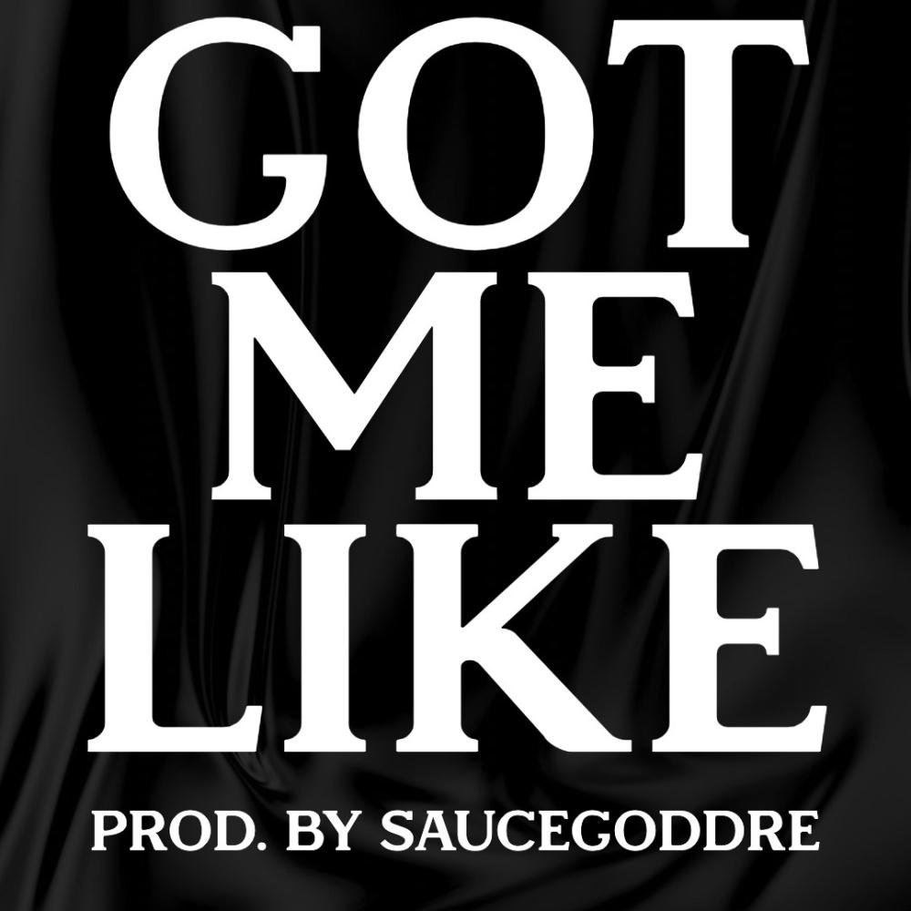 Got Me Like (Explicit)