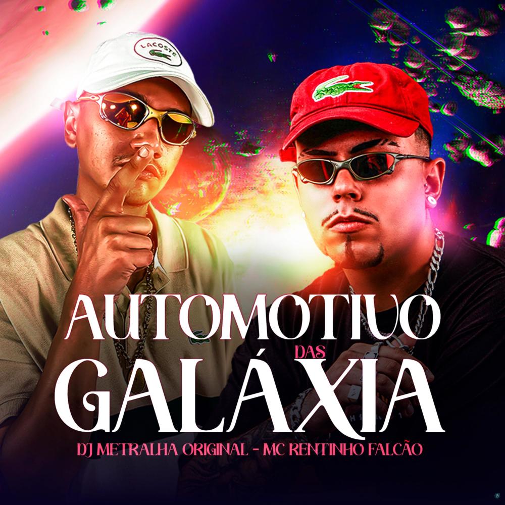 Automotivo das Galáxia (Explicit)