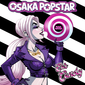 Album Ear Candy from Osaka Popstar