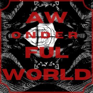Brownie的專輯AWonderFULWORLD (Explicit)