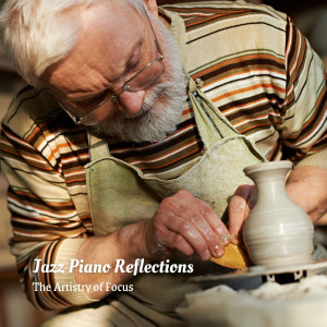 Album Jazz Piano Reflections: The Artistry of Focus oleh Morning Chill Out Playlist