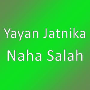 Dengarkan Naha Salah lagu dari Yayan Jatnika dengan lirik