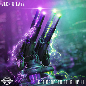 VLCN的专辑Get Dropped (Explicit)