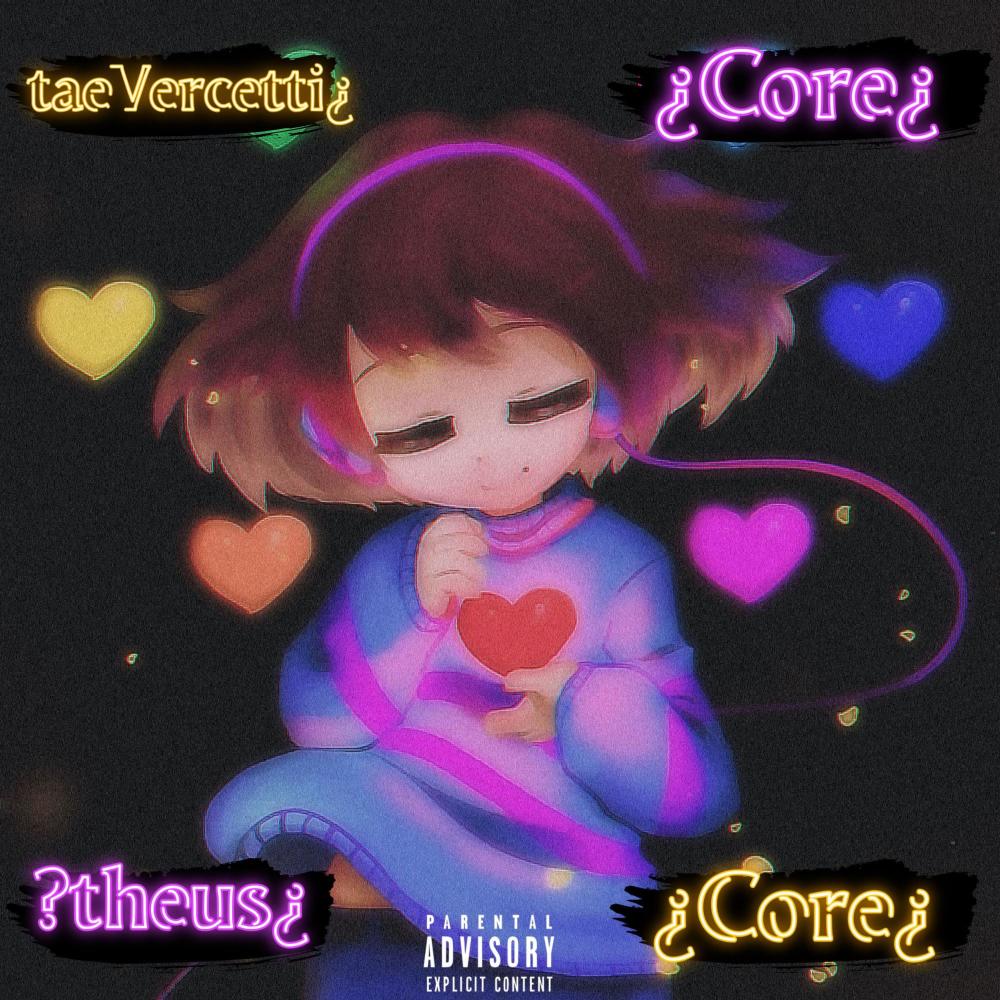 ¿Core¿ (feat. taeVercetti¿) (Explicit)