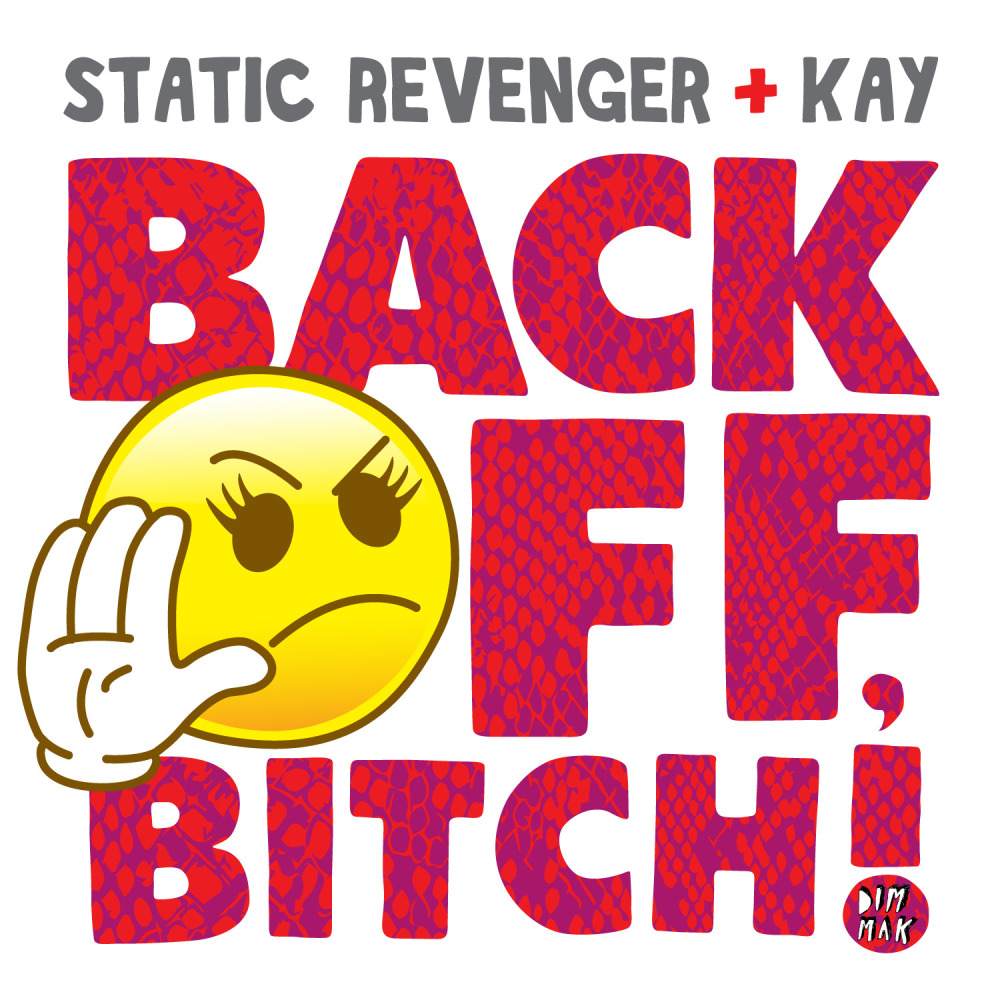Back Off, *****!(feat. Kay) (Dub Mix)