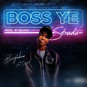 收聽Beighbow的Boss Ye Strada歌詞歌曲