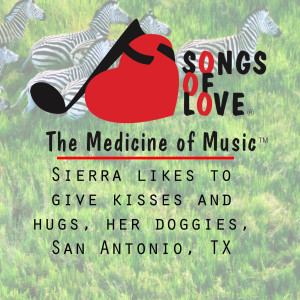 Dengarkan Sierra Likes to Give Kisses and Hugs, Her Doggies, San Antonio, Tx lagu dari J.Beltzer dengan lirik