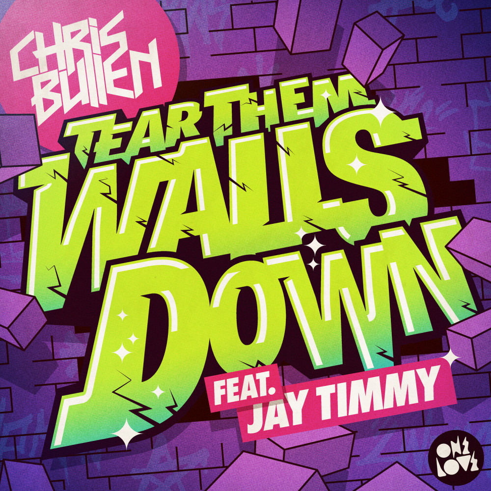 Tear Them Walls Down (Explicit)