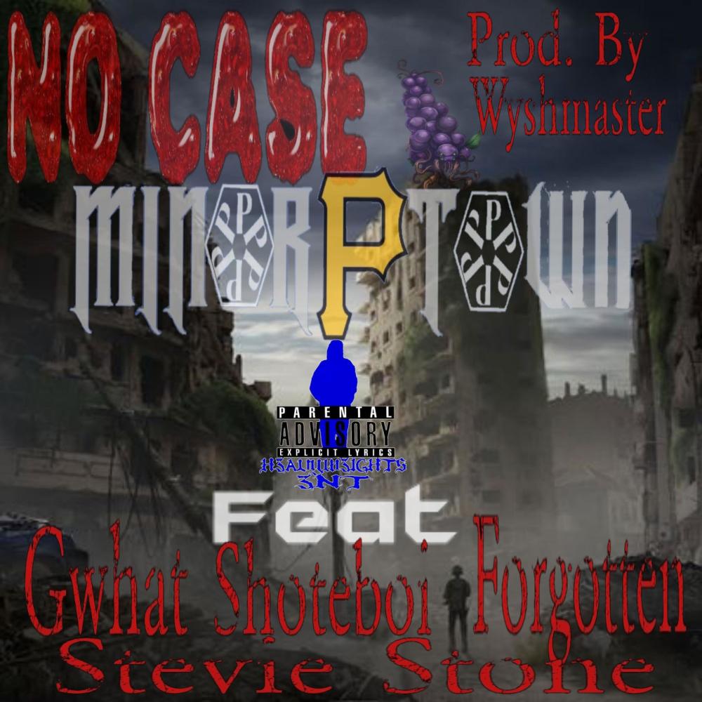 No Case (feat. Stevie Stone, Gwhat, Shoteboi & Forgotten) (Explicit)