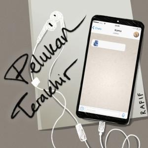 Listen to Pelukan Terakhir song with lyrics from Rafif