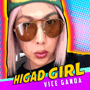 Vice Ganda的專輯Higad Girl