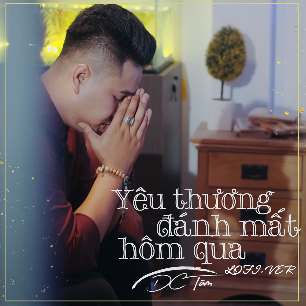 Yêu Thương Đánh Mất Hôm Qua(Lofi.Ver) (Beat)