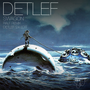 收聽Detlef的Swagon (Detlef '24 Edit)歌詞歌曲
