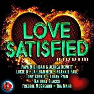 อัลบัม Love Satisfied Riddim ศิลปิน Total Satisfaction Records