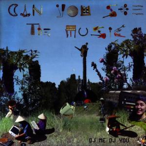 收聽DJ Me DJ You的Can You See歌詞歌曲