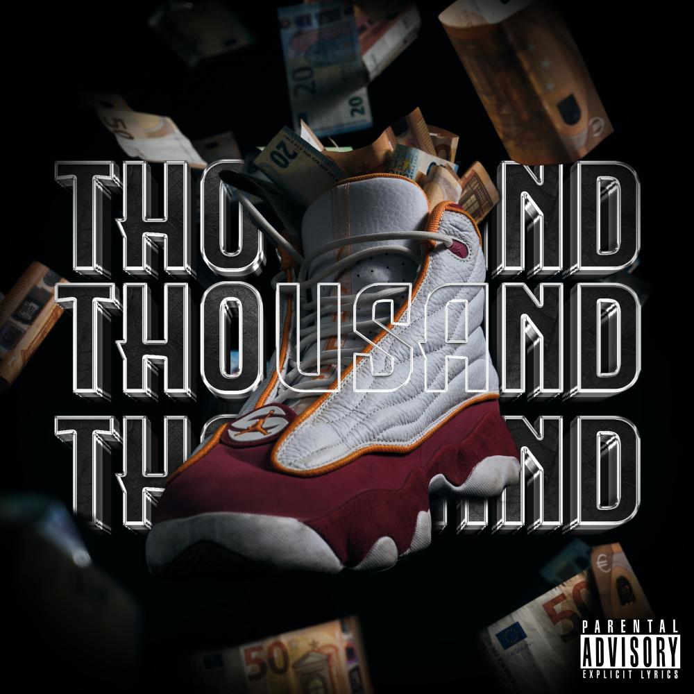 THOUSAND (Explicit)