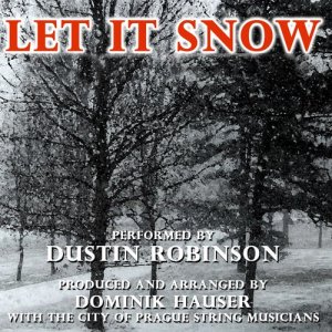 Dustin Robinson的專輯Let It Snow
