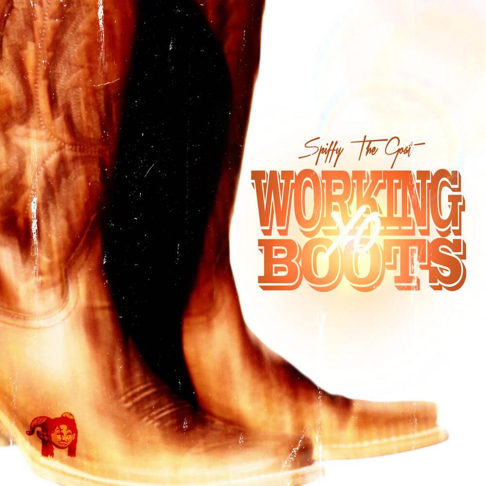 Working Yo Boots (Explicit)