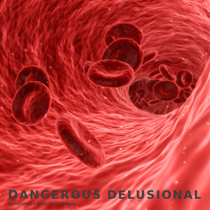 Album Dangerous, Delusional (Radio Edit) (Explicit) from Lollypop