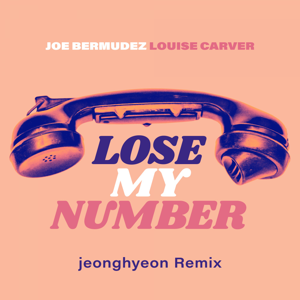 Lose My Number (jeonghyeon Remix Radio Edit)