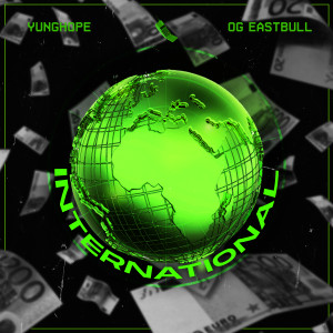 Listen to International (Explicit) song with lyrics from YUNGHOPE