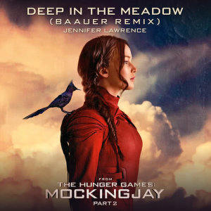 收聽Jennifer Lawrence的Deep In The Meadow (Baauer Remix) (From "The Hunger Games: Mockingjay, Part 2" Soundtrack|Baauer Remix)歌詞歌曲