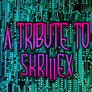 Dubstep Masters的專輯A Tribute to Skrillex